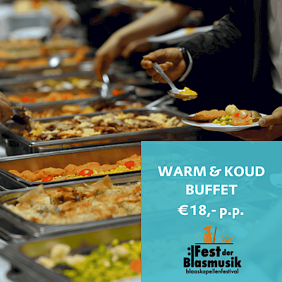 Warm en koud buffet Blaaskapellenfestival bij de voorstelling 10e Fest der Blasmusik